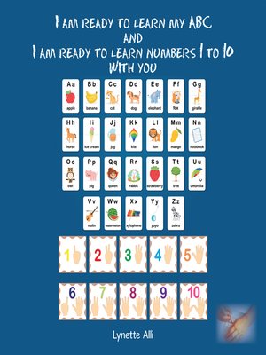 cover image of I Am Ready to Learn My Abc and I Am Ready to Learn Numbers 1 to 10 with You